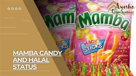 is mamba candy halal